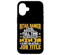 Retail Banker Job Title - Funny Retail Financier Investor Case for iPhone 16