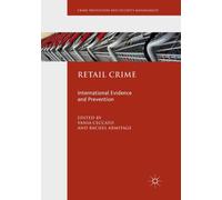 Retail Crime : International Evidence and Prevention