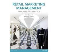Retail Marketing Management: Principles & Practice: Principles and Practice