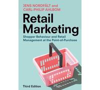 Retail Marketing: Shopper Behaviour and Retail Management at the Point-of-Purchase