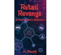 Retail Revenge: A Retail Worker's Retaliation