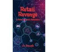 Retail Revenge: A Retail Worker's Retaliation