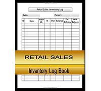 Retail Sales Inventory Log Book: Retail Sales Log Book,Business Stock And Supplies,Retail Management,Record Book Large Size 110 Pages 8.5x11 Inch