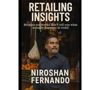 RETAILING INSIGHTS: Because textbooks don't tell you what actually happens in retail