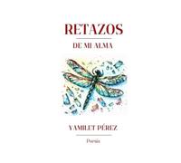 Retazos: De mi alma