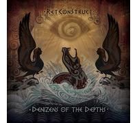 Retconstruct - Denizens Of The Depths