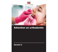 Rétention en orthodontie