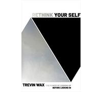 Rethink Your Self: The Power of Looking Up Before Looking in