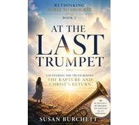 RETHINKING "AGREE TO DISAGREE": At The Last Trumpet