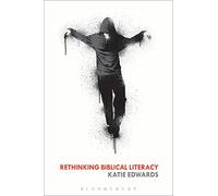 Rethinking Biblical Literacy