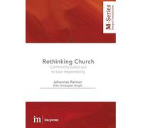 Rethinking Church: Community called out to take responsibility: 6 (M-Series)