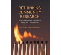 Rethinking Community Research – Inter-relationality, Communal Being and Commonality