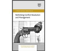 Rethinking Conflict Resolution and Management (Rethinking Political Science and International Studies series)