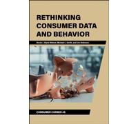 Rethinking Consumer Data and Behavior