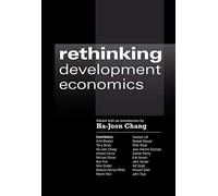 Rethinking Development Economics: 1 (Anthem Frontiers of Global Political Economy and Development, 1)