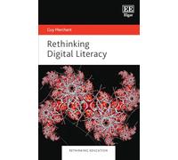 Rethinking Digital Literacy (Rethinking Education series)