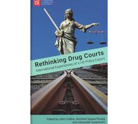 Rethinking Drug Courts: International Experiences of a US Policy Export