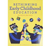 Rethinking Early Childhood Education