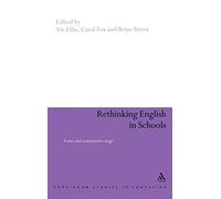 Rethinking English in Schools: Towards A New and Constructive Stage