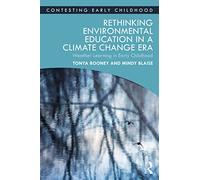 Rethinking Environmental Education in a Climate Change Era: Weather Learning in Early Childhood (Contesting Early Childhood)