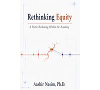 Rethinking Equity: A Poetic Reckoning Within the Academy