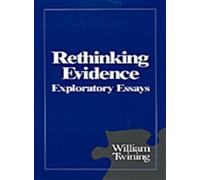 Rethinking Evidence: Exploratory Essays