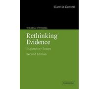 Rethinking Evidence: Exploratory Essays (Law in Context)