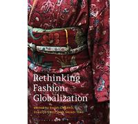 Rethinking Fashion Globalization