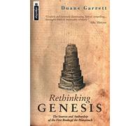 Rethinking Genesis PB: The Source and Authorship of the First Book of the Pentateuch
