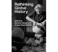 Rethinking Global History