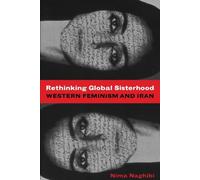 Rethinking Global Sisterhood: Western Feminism and Iran