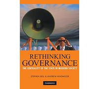 Rethinking Governance: The Centrality of the State in Modern Society