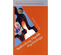 Rethinking Health Psychology