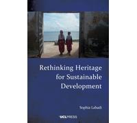 Rethinking Heritage for Sustainable Development