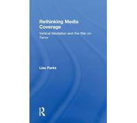 Rethinking Media Coverage: Vertical Mediation and the War on Terror