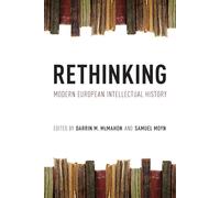 Rethinking Modern European Intellectual History. McMahon, Moyn 9780199769247<|