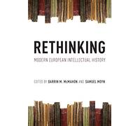 Rethinking Modern European Intellectual History. McMahon, Moyn 9780199769247<|