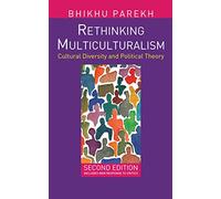 Rethinking Multiculturalism: Cultural Diversity and Political Theory
