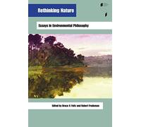 Rethinking Nature: Essays in Environmental Philosophy (Studies in Continental Thought)