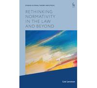 Rethinking Normativity in the Law and Beyond