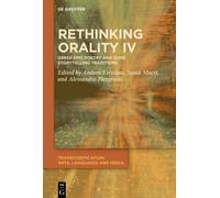 Rethinking Orality IV : Gr pic Poetry and Some Storytelling Traditions