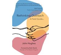 Rethinking Outreach: A Field Guide