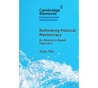 Rethinking Political Meritocracy : An Attention-Based Approach
