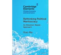 Rethinking Political Meritocracy : An Attention-Based Approach
