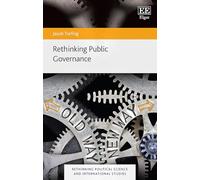 Rethinking Public Governance (Rethinking Political Science and International Studies series)