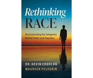 Rethinking Race: Deconstructing the Categories Behind Power and Prejudice