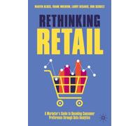 Rethinking Retail : A Marketer’s Guide to Decoding Consumer Preference through Data Analytics
