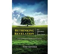 Rethinking Revelation: The Supremacy of Jesus Christ
