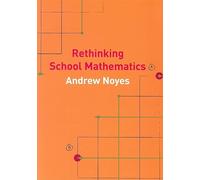 Rethinking School Mathematics