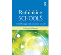 Rethinking Schools : Improved educational outcomes for all?